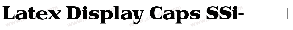 Latex Display Caps SSi字体转换